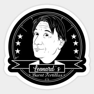 Leonard's Burnt Tortillas Sticker